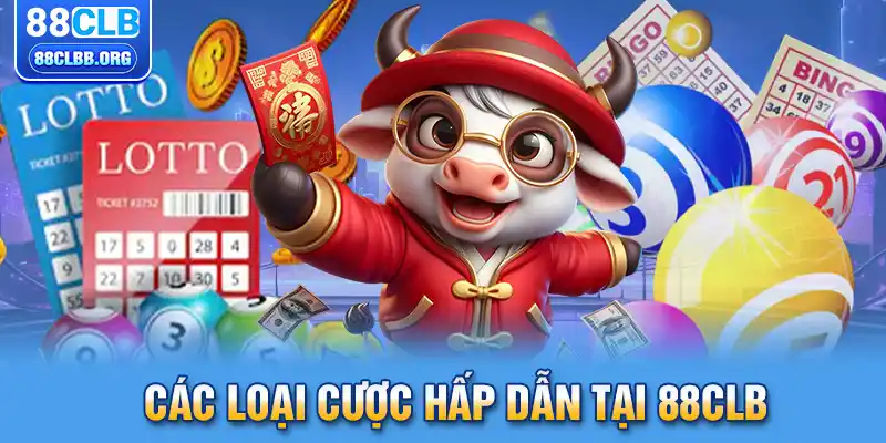 Các loại cược hấp dẫn tại 88CLB