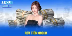 rút tiền 88CLB